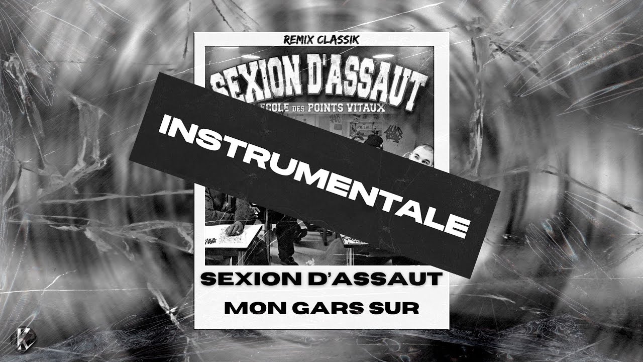 (Instrumental) Sexion d'assaut-Mon gars sur [Remix Classik] | Prod. Kalem Beats
