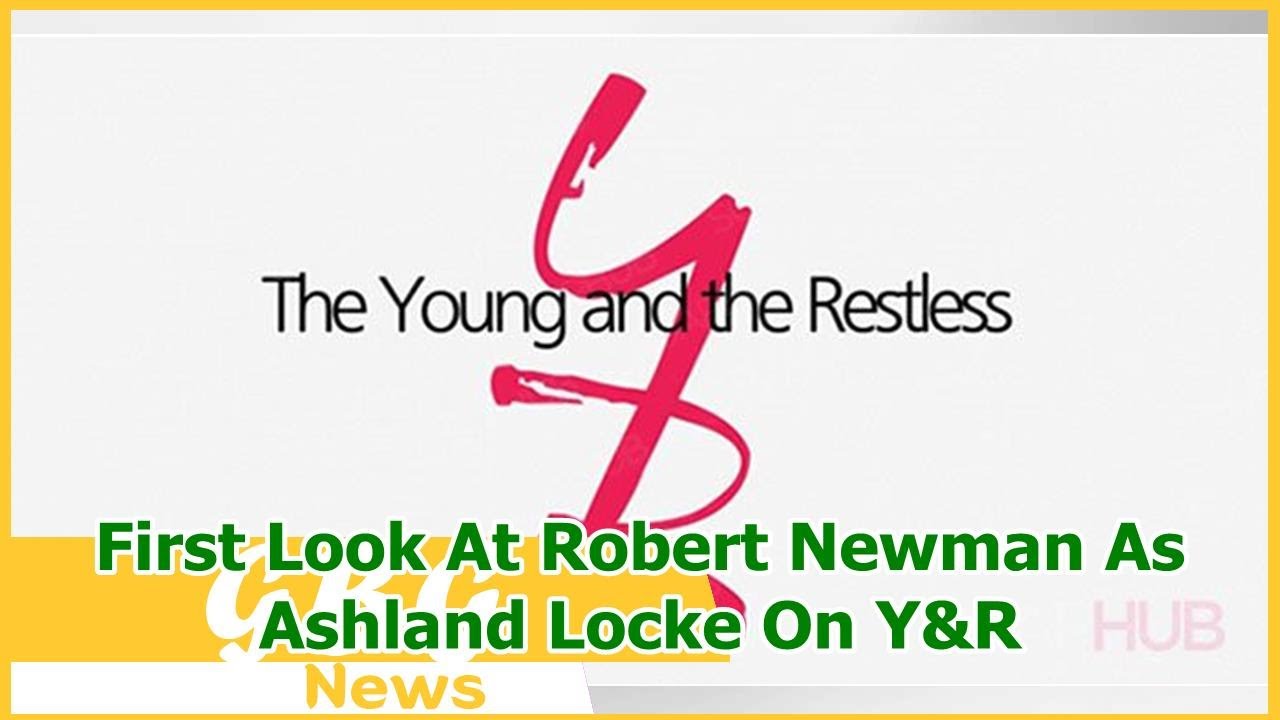 First Look At Robert Newman As Ashland Locke On Y&R