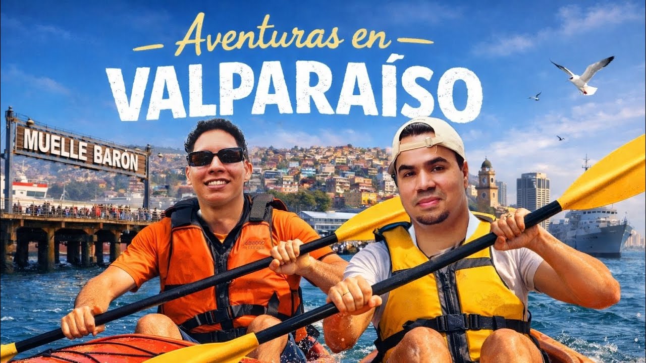 Haciendo KAYAK por PRIMERA VEZ 😱🌊 | AVENTURAS EN VALPARAISO🇨🇱