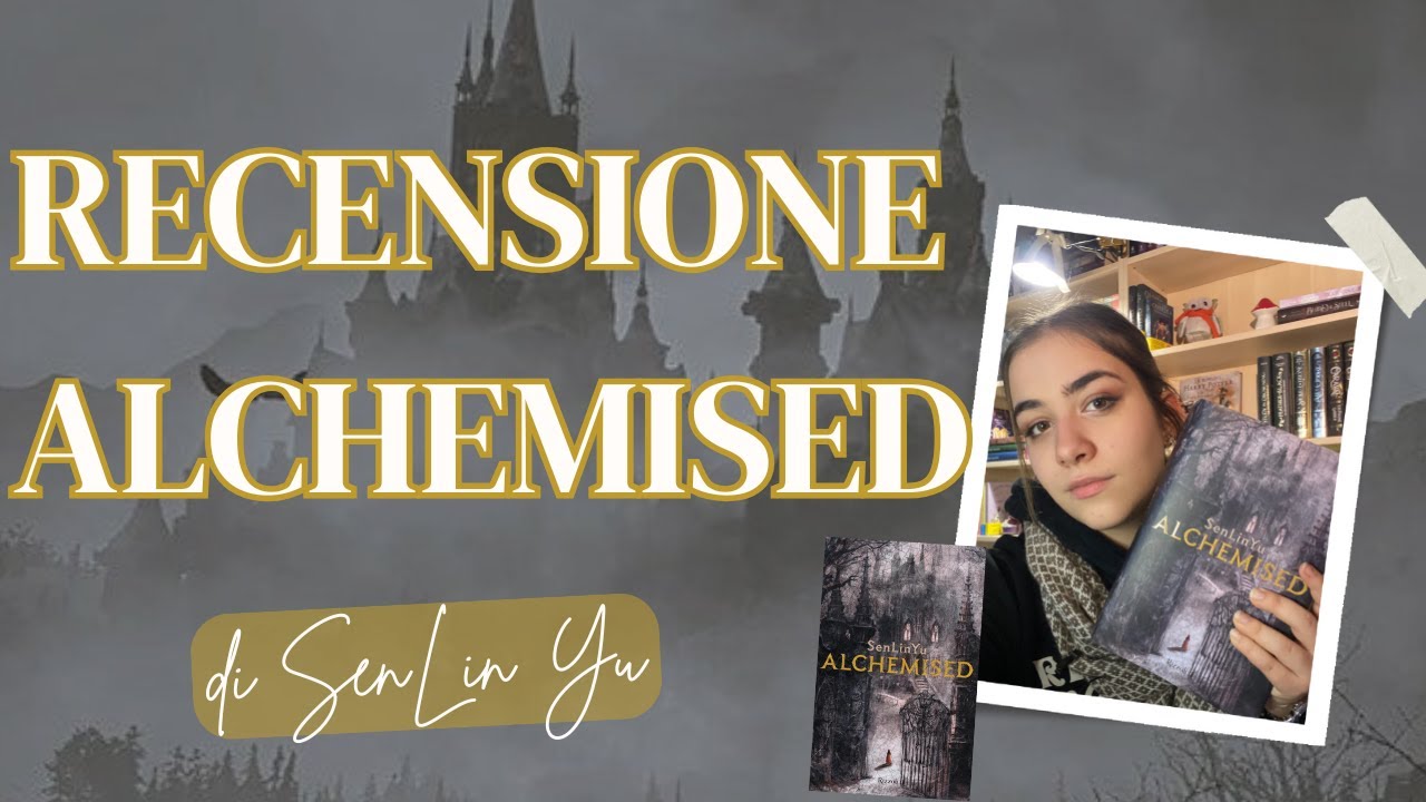 Recensione - ALCHEMISED di SenLin Yu