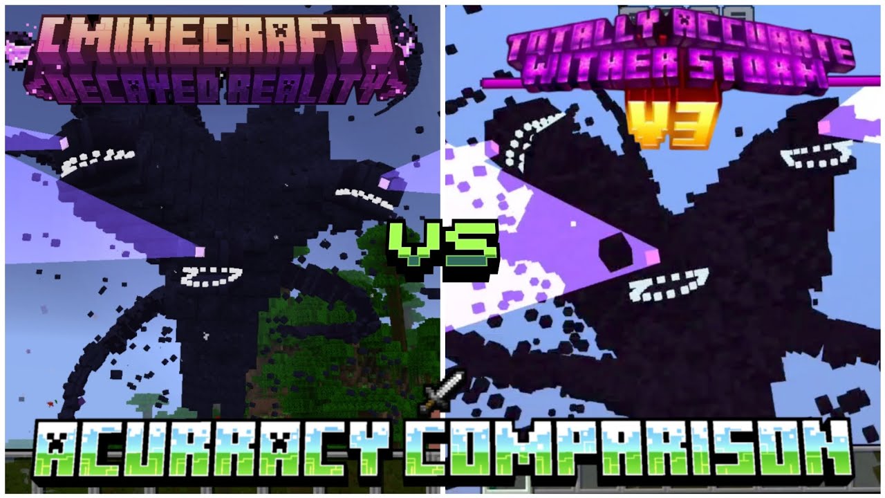 Totally Acurrate Crackers Wither Storm Vs Decayed Reality 2.0: Acurracy Comparison Minecraft Bedrock