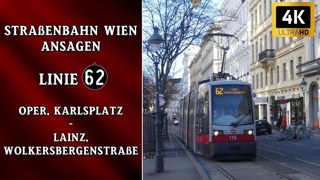 Linie 62 Wien Ansagen – Lainz, Wolkersbergenstraße – Oper, Karlsplatz | Wiener Grantler