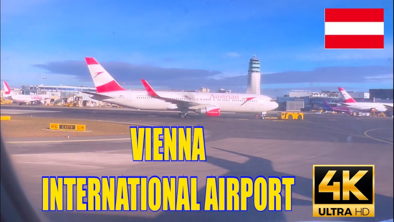 Vienna International Airport Virtual Tour, Austria 🇦🇹 19 March 2024, 4K