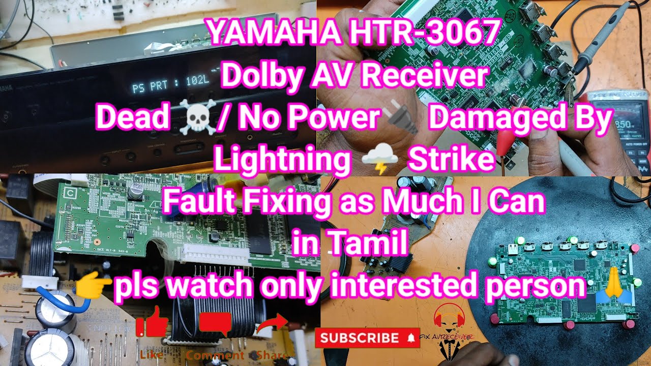 Yamaha HTR 3067 AV Receiver Dead / No Power Lots of Damage by Lightning Strike fault fixing in Tamil