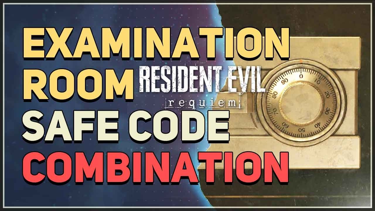 Examination Room Safe Code (All Difficulties) Resident Evil 9 Requiem
