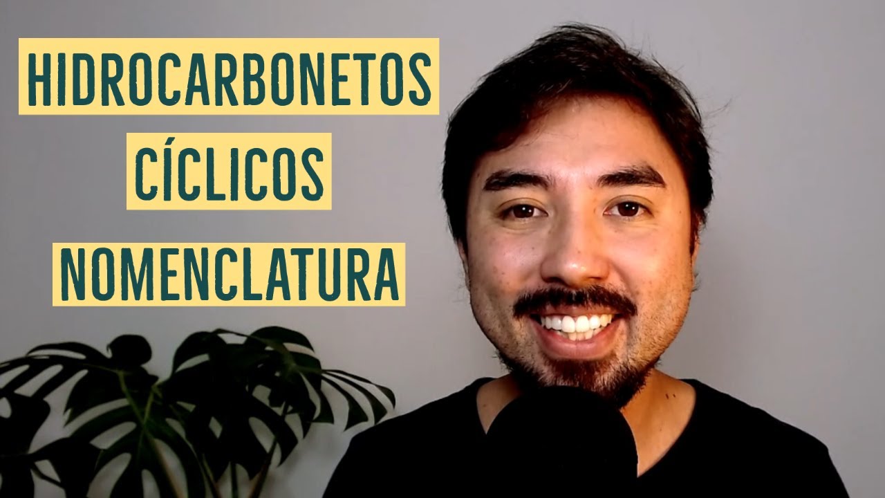 Hidrocarbonetos Cíclicos: Nomenclatura e Estrutura | Aula 08