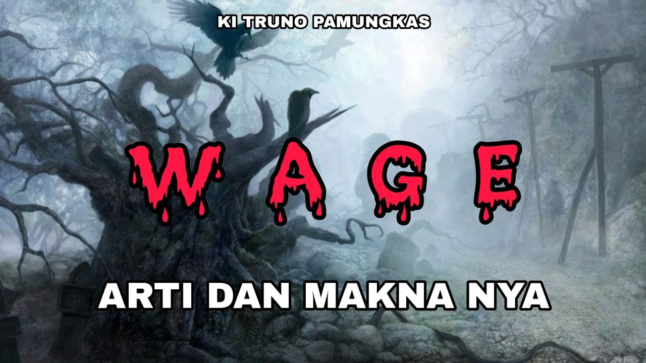 KEISTIMEWAAN PASARAN WAGE [ makna dan artinya ]