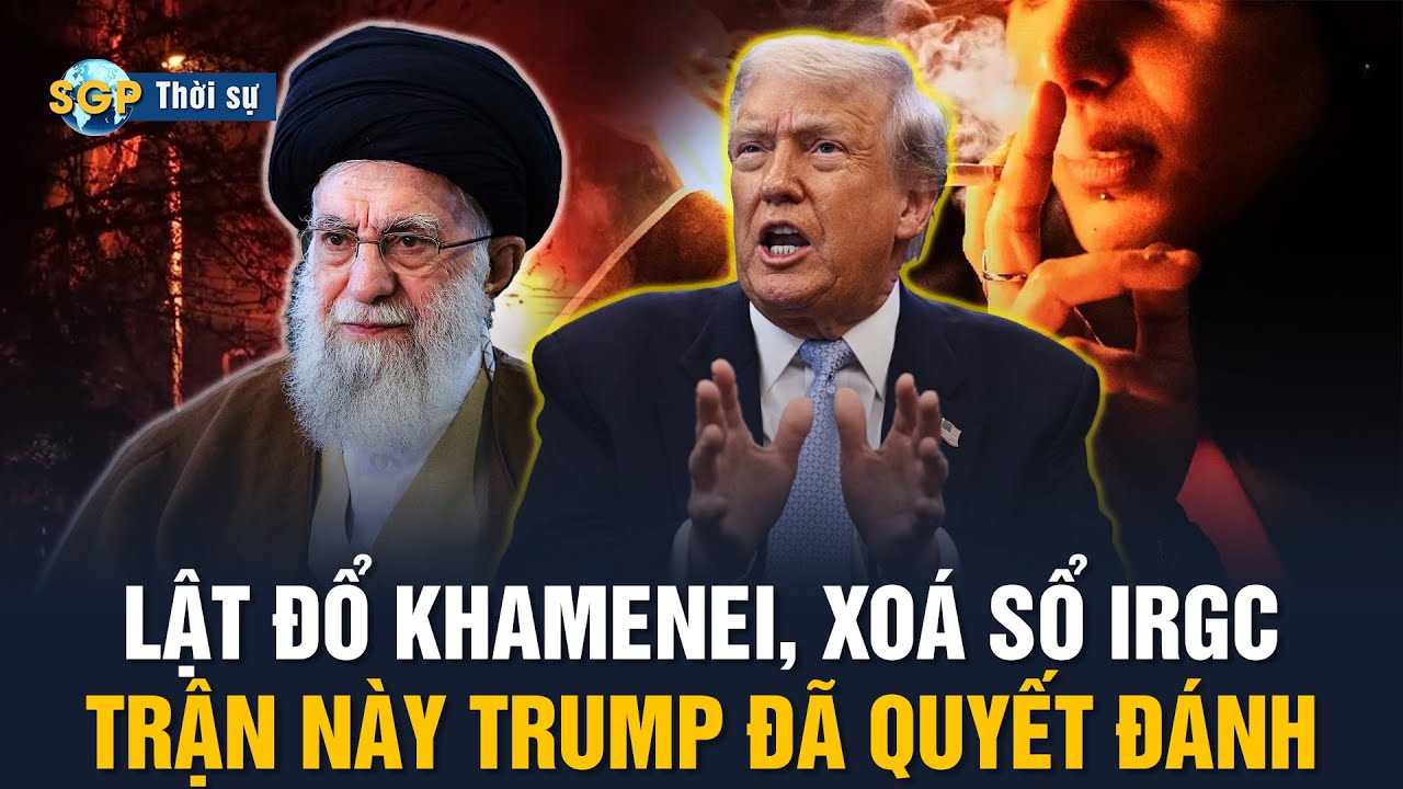 N&Oacute;NG! Trump - Khamenei đấu khẩu gay gắt; Mỹ vung tiền mua đứt sự tồn vong của IRCG