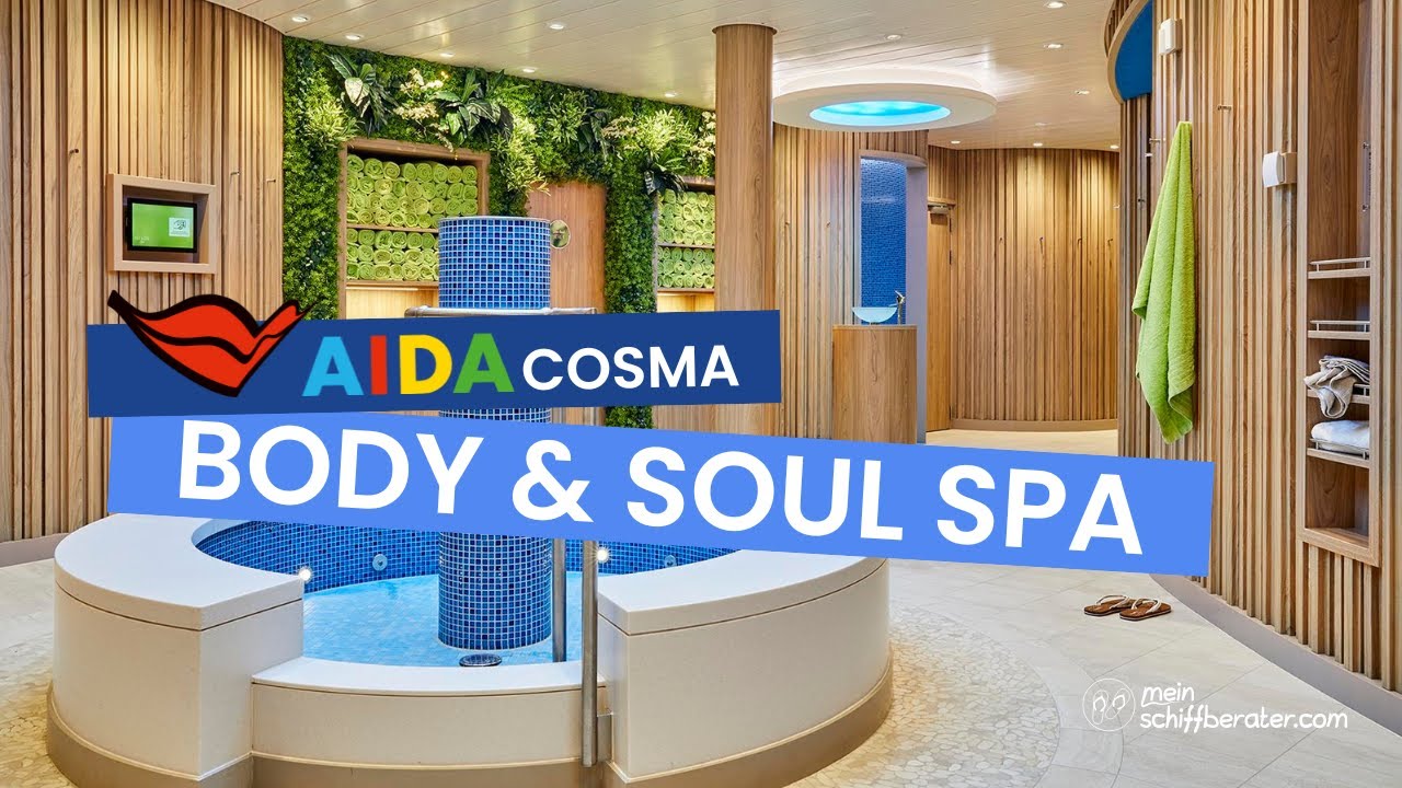 AIDAcosma - Body & Soul Spa Rundgang