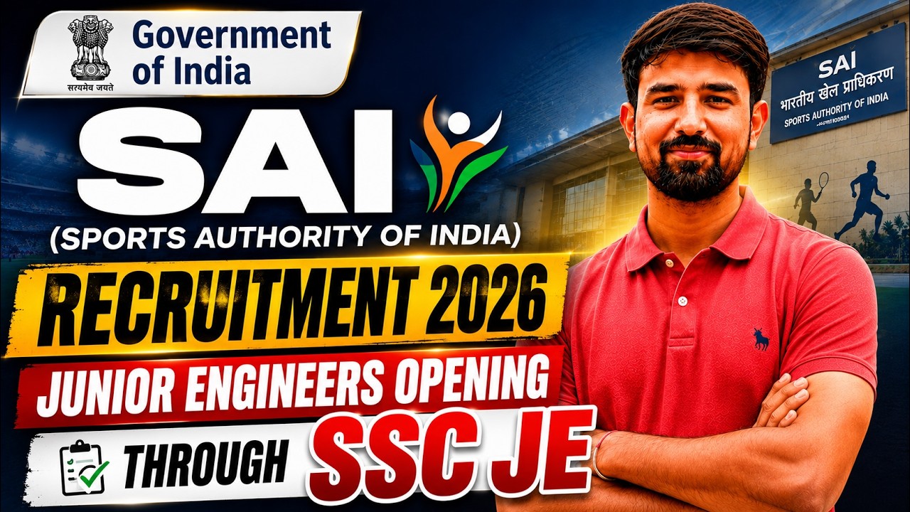 SAI Recruitment 2026 Through SSC JE 🚨 Junior Engineer Posts | Eligibility, Salary & Apply Process