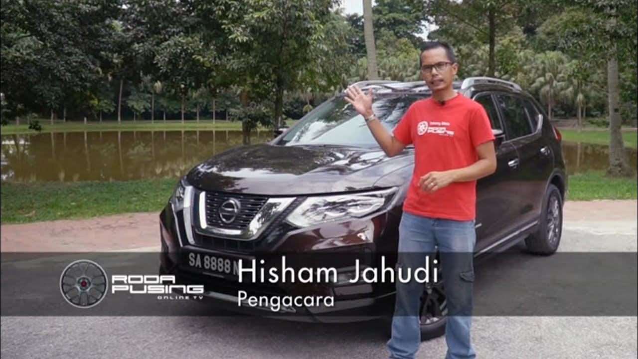 Nissan X-Trail 2019 Baru Ulasan Pandu Uji - Roda Pusing Review