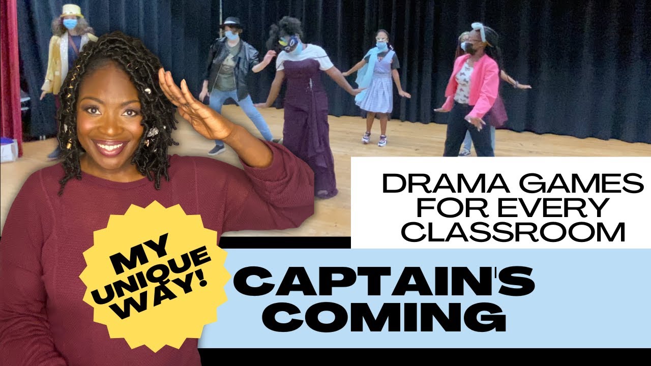 Captain's Coming Game| Fun Theatre Games |Classroom Games| Activity Author