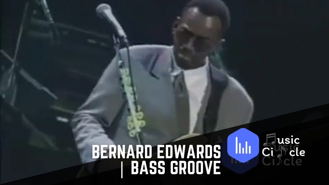 Bernard Edwards | Bass Groove