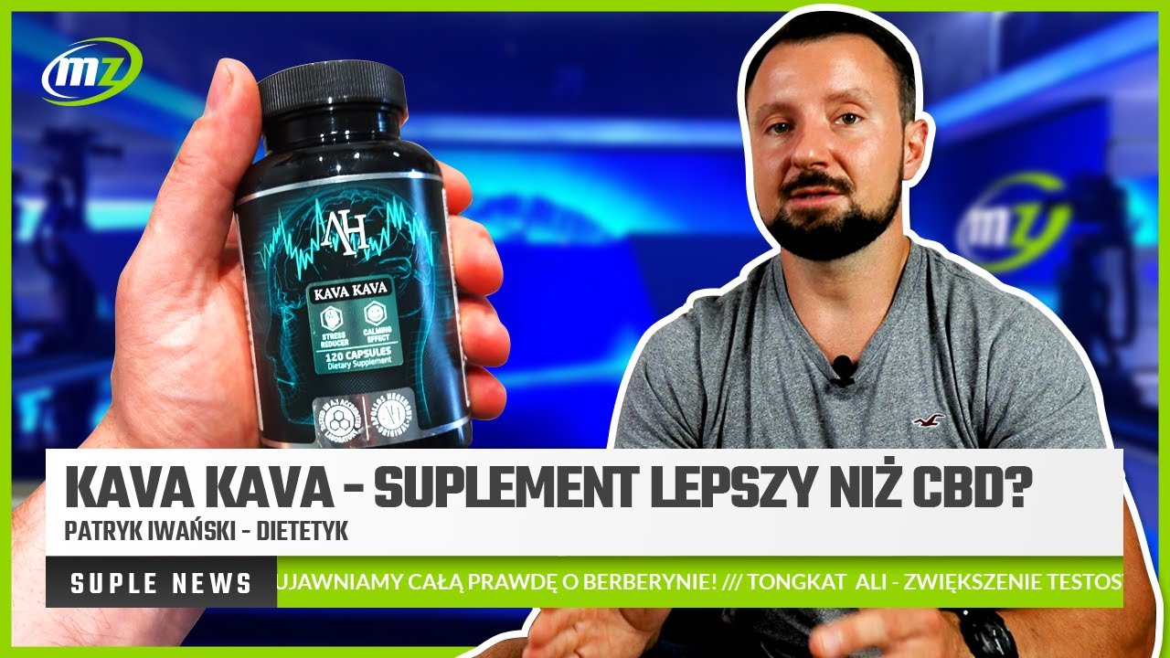 Kava Kava Co to jest? Jak działa? Kiedy i jak stosować? Suplement lepszy od CBD? | SUPLE NEWS