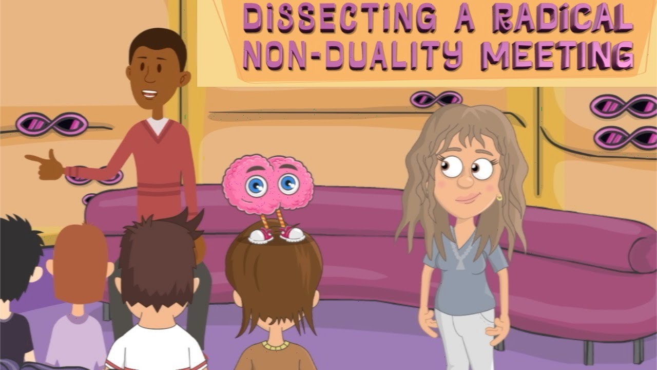 Dissecting A Radical Non Duality Meeting