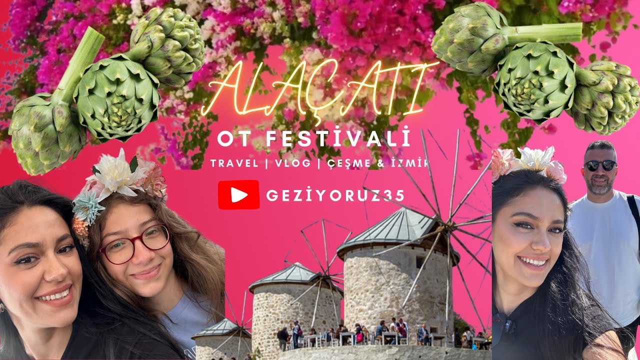 Alaçatı Ot Festivali 2025 | Ege’nin En Renkli Şenliği!