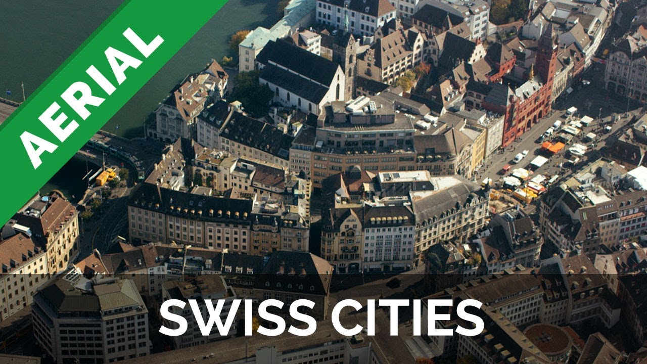 Aerial Footage &ndash; Swiss Cities