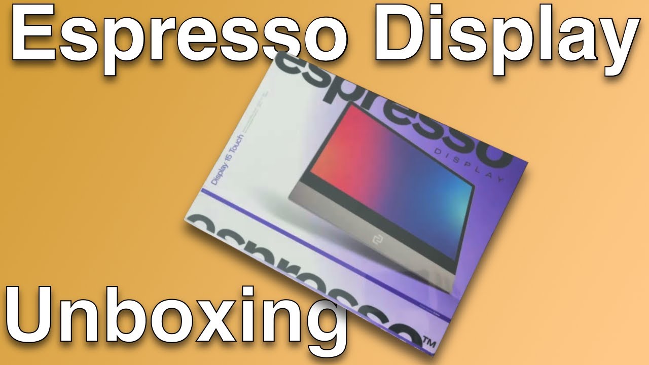 Espresso Display 15 Touch Unboxing