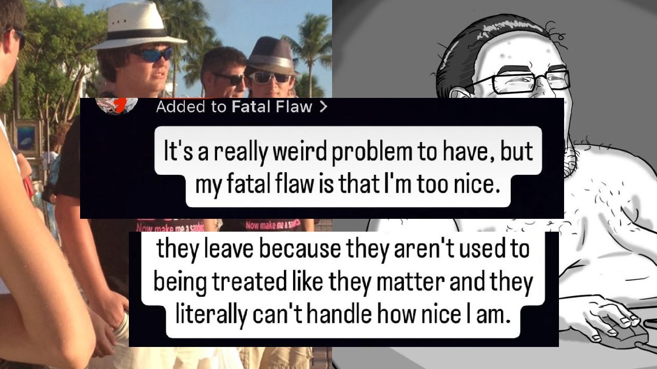 Nice Guys From Reddit - I'm Literally Too Nice