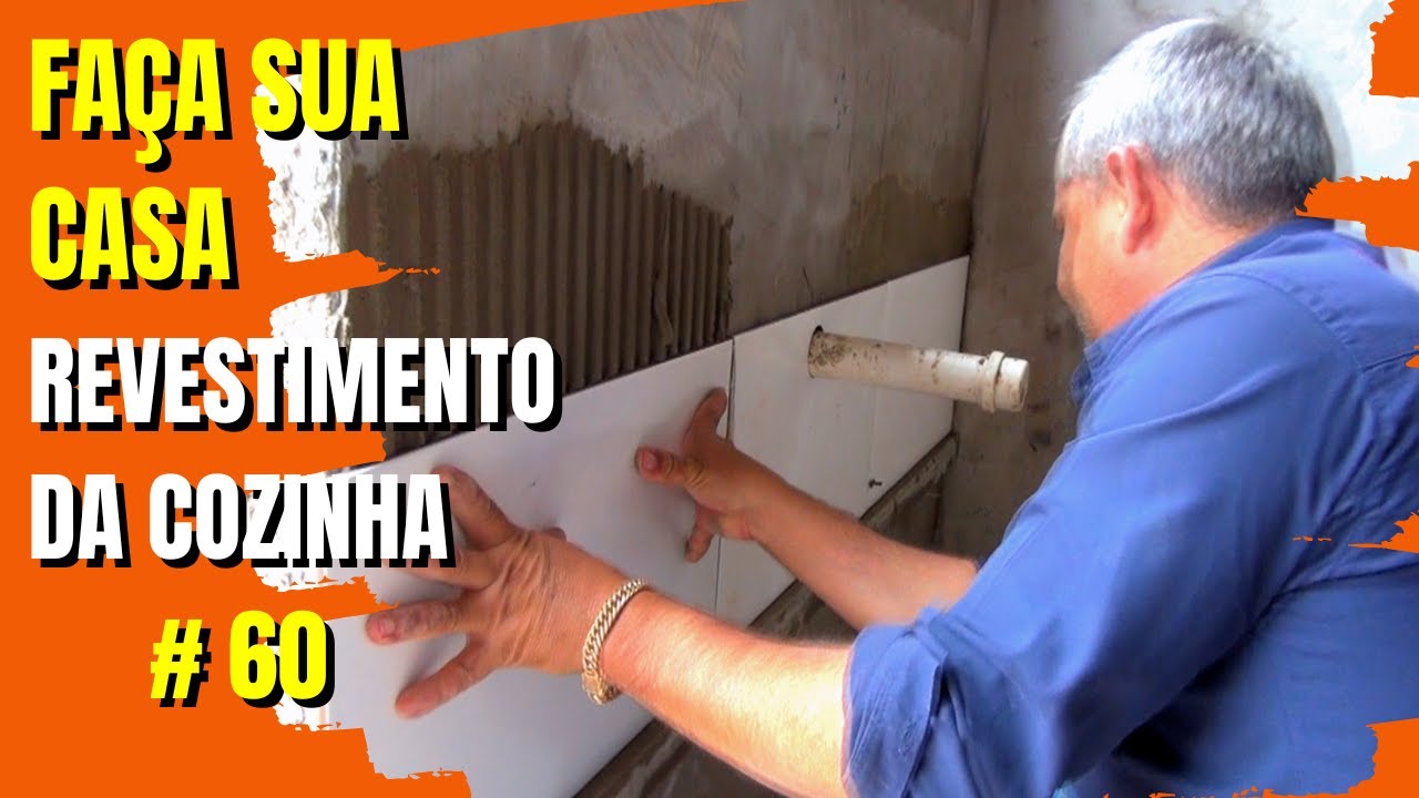 FAÇA SUA CASA, REVESTIMENTO DA COZINHA #60