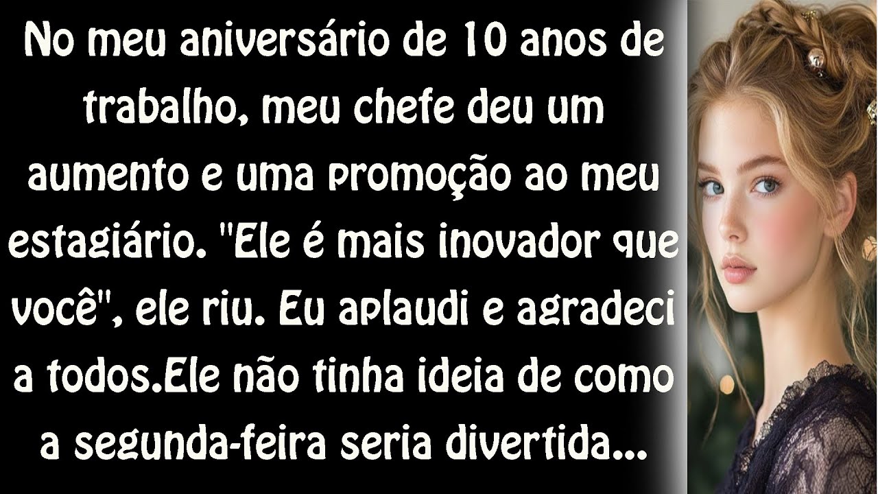 Meu chefe promoveu meu estagiário em vez de mim depois de 10 anos... Grande erro.