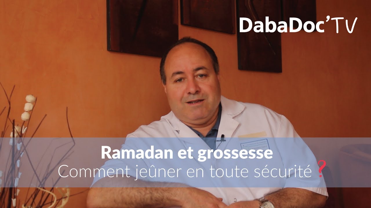 [RAMADAN & GROSSESSE] Dr. Hicham Benabbes Taarji - Comment je&ucirc;ner en toute s&eacute;curit&eacute;?