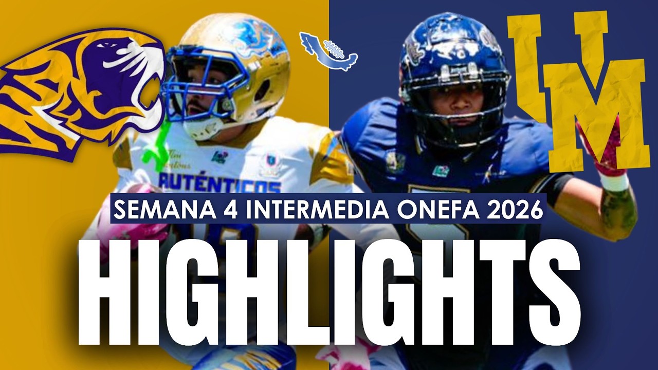 HIGHLIGHTS | Aut&eacute;nticos Tigres UANL vs Pumas CU | Semana 4 Intermedia ONEFA 2026 | receptor