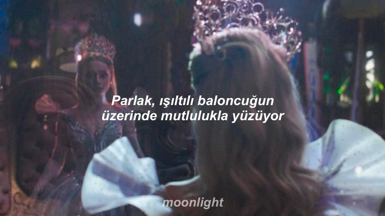 Ariana Grande - The Girl in the Bubble // Türkçe Çeviri