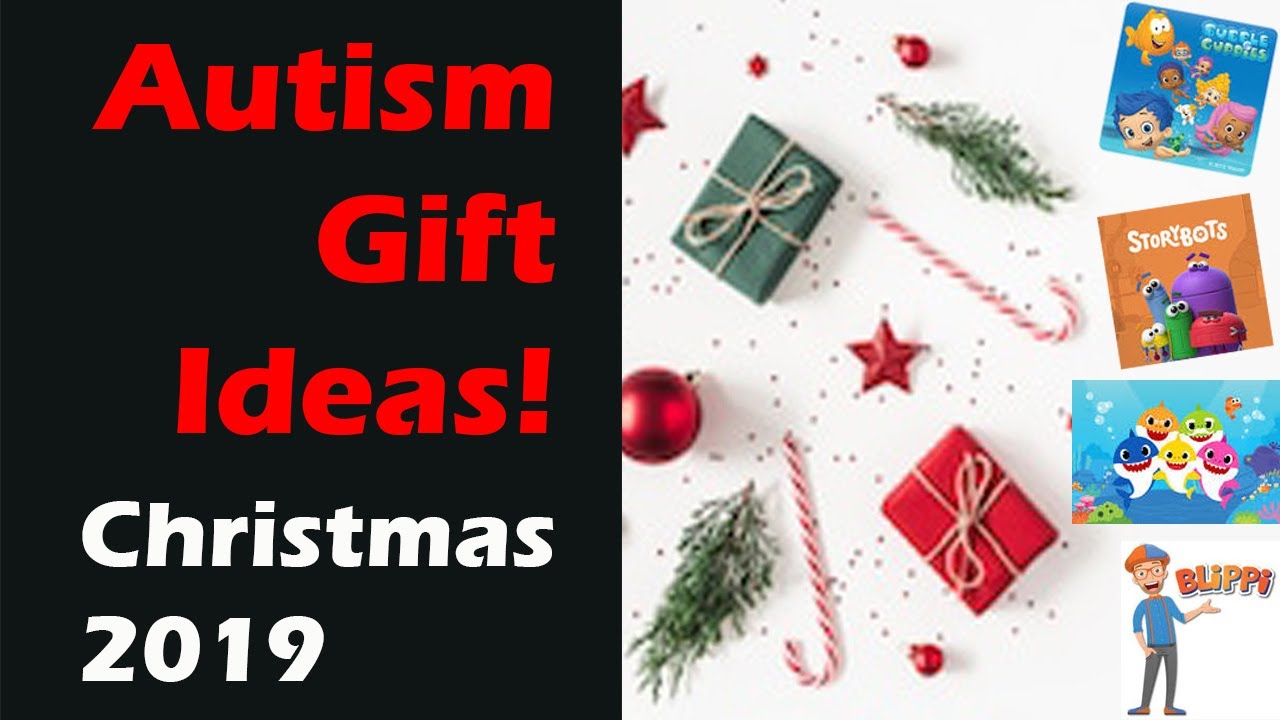 Severe Autism - Gift ideas