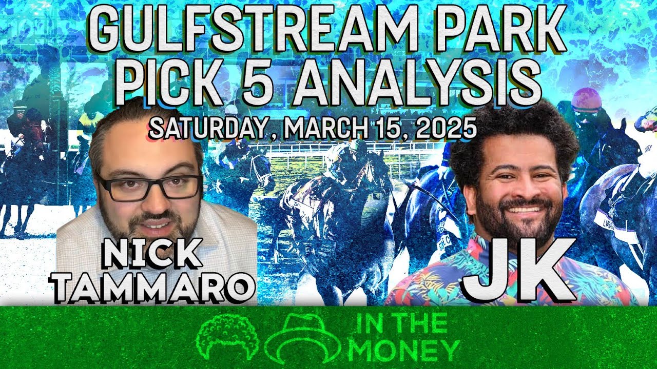 Players Podcast Gulfstream Park Saturday, 3/15 Late Pick 5 w Nick Tammaro and JK sponsored by 1/st