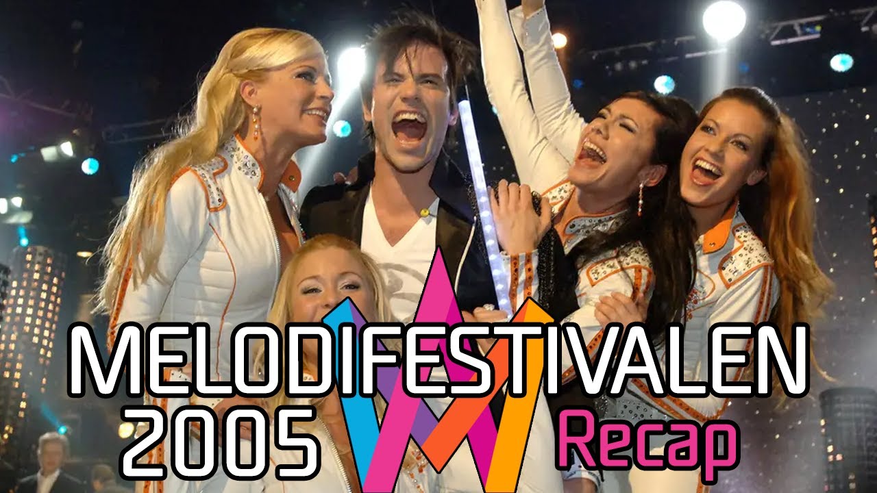 Melodifestivalen 2005 – Recap