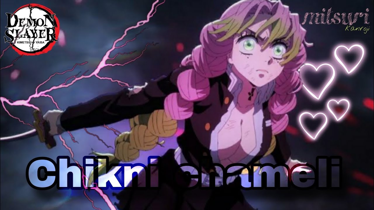 Chikni chameli X Mitsuri edit | demon slayers | #anime #viralvideo