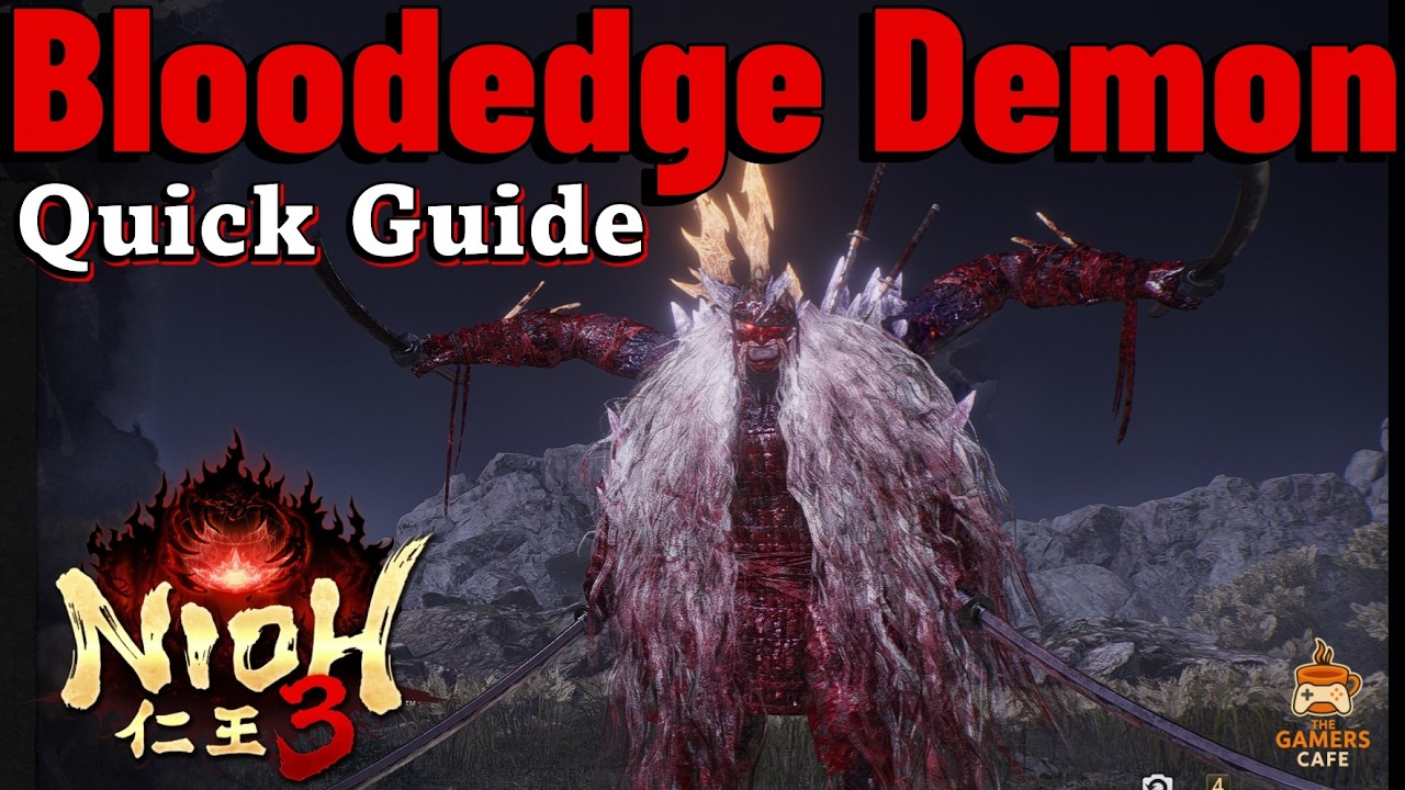 Nioh 3 Blood Edge Quick Guide! All you need to know about the Bloodedge Demon and how to find it!