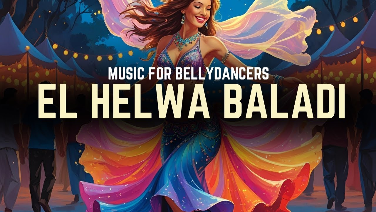 🌹 El Helwa Baladi 🎶 Music for Bellydancers 💃✨