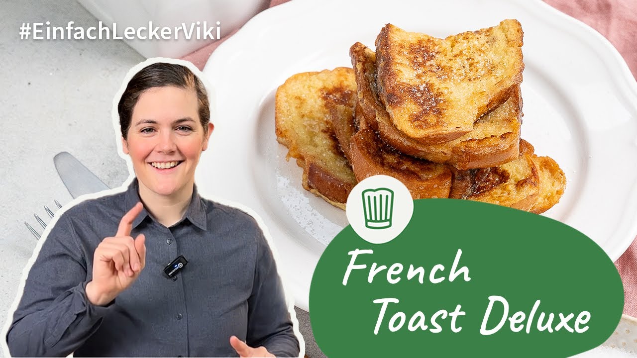 French Toast Deluxe | Einfach, Lecker Viki | Chefkoch