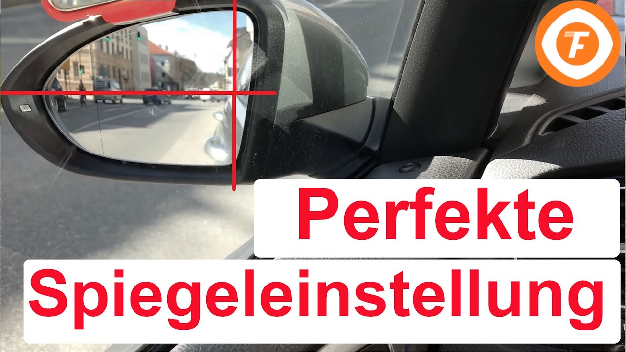Spiegel bei deinem Auto richtig einstellen, so gehts 👍  | Fahrschule Frey Fahren