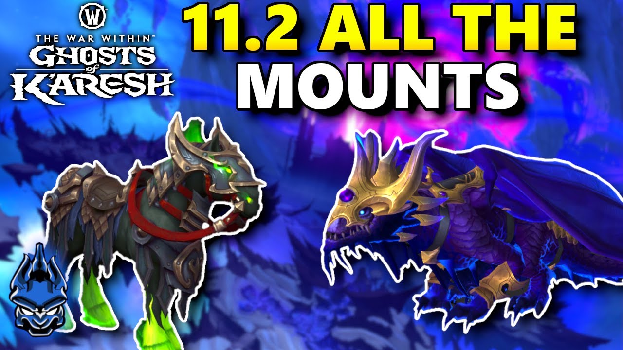 ALL The NEW Mounts Coming In Patch 11.2 & How To Get Them - World of Warcraft