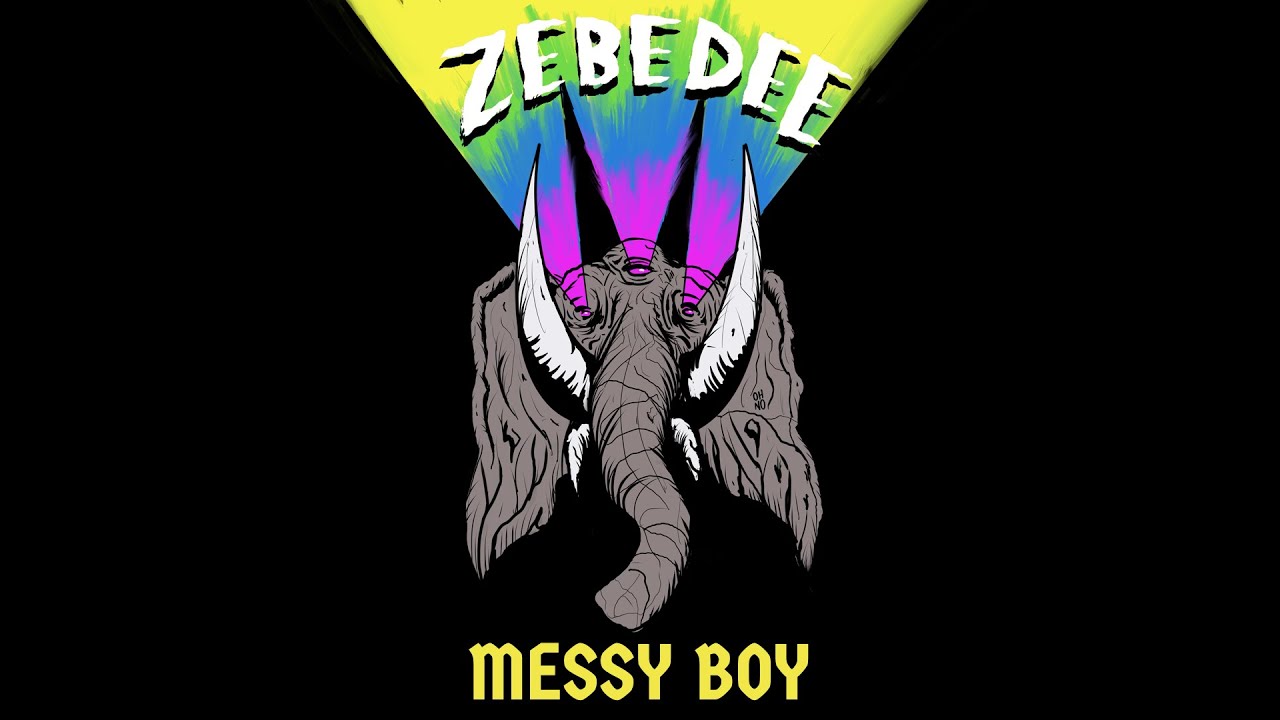 ZEBEDEE - Messy Boy