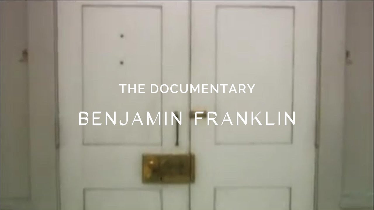 Documentary: Benjamin Franklin