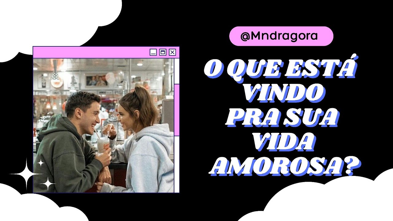 👀⁉️O QUE ESTÁ VINDO PRA SUA VIDA AMOROSA? Se concentre e escolha a opção que mais te chamar atenção!