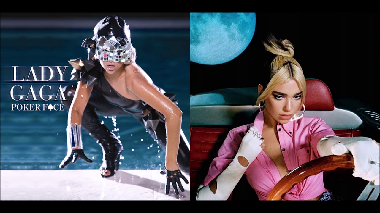 Love Again x Poker Face || Dua Lipa x Lady Gaga || MASHUP
