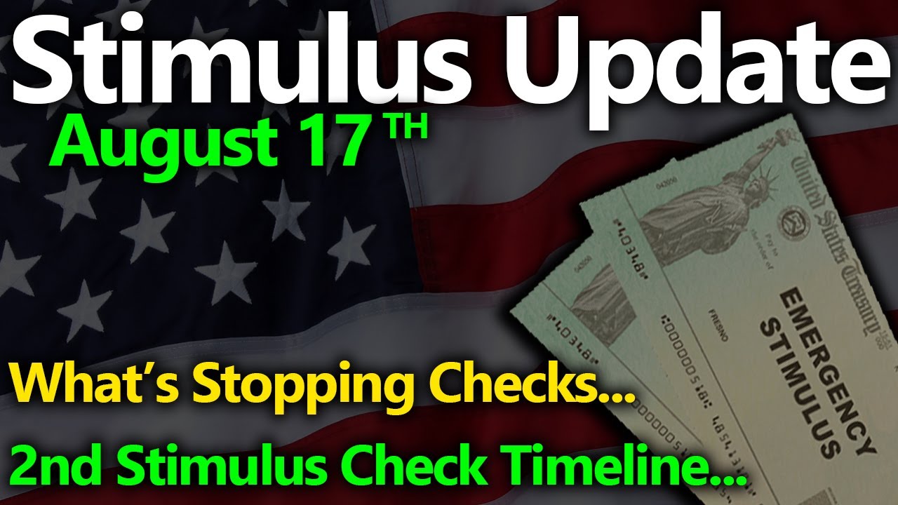 2nd Stimulus Check Update: What Is Holding You Stimulus Checks? | Timeline