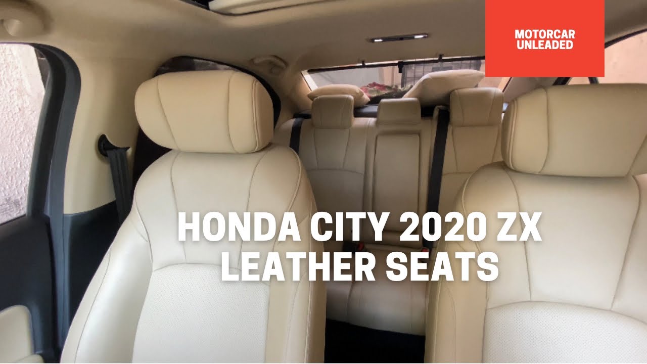 How good is the leather seats of Honda city 2020 ZX