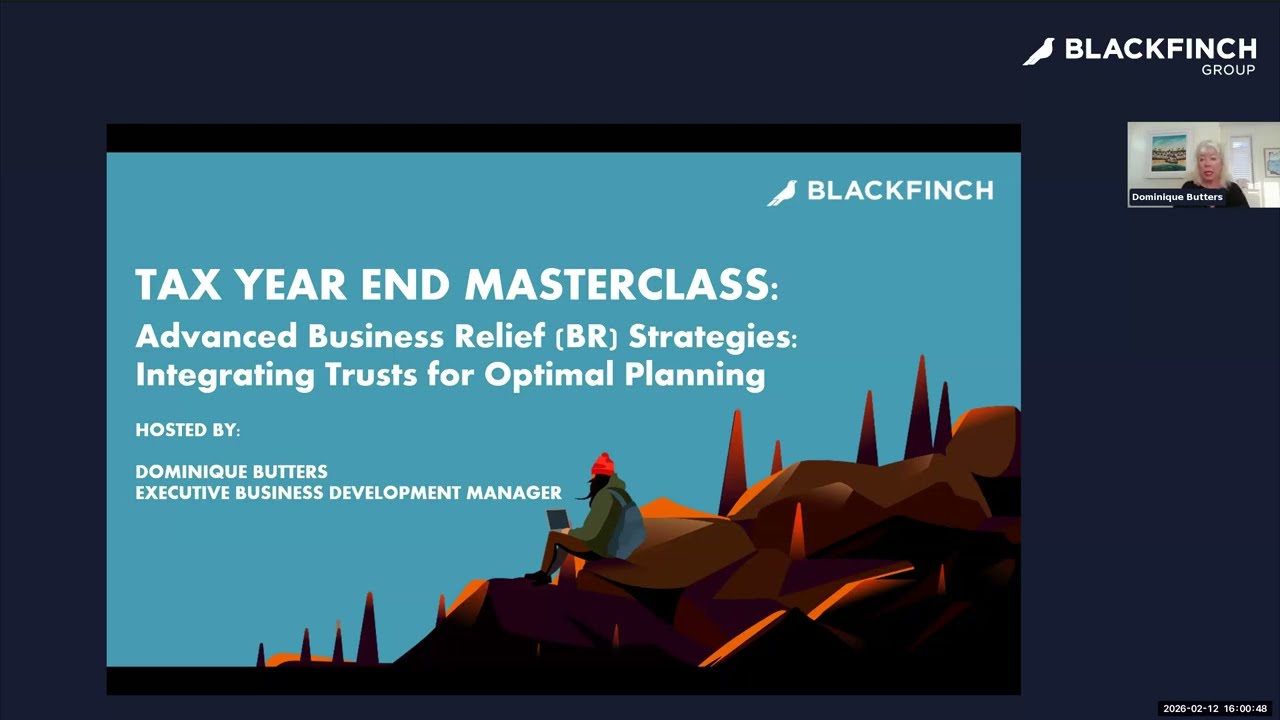 Tax Year End 2026: Advanced Business Relief (BR) Strategies: Integrating Trusts for Optimal Planning