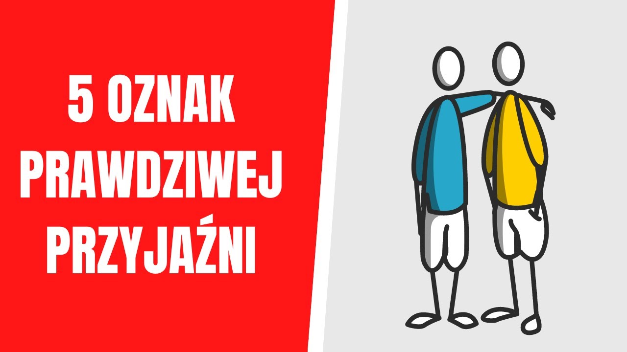 Przyjaźń - Czym jest prawdziwa przyjaźń?