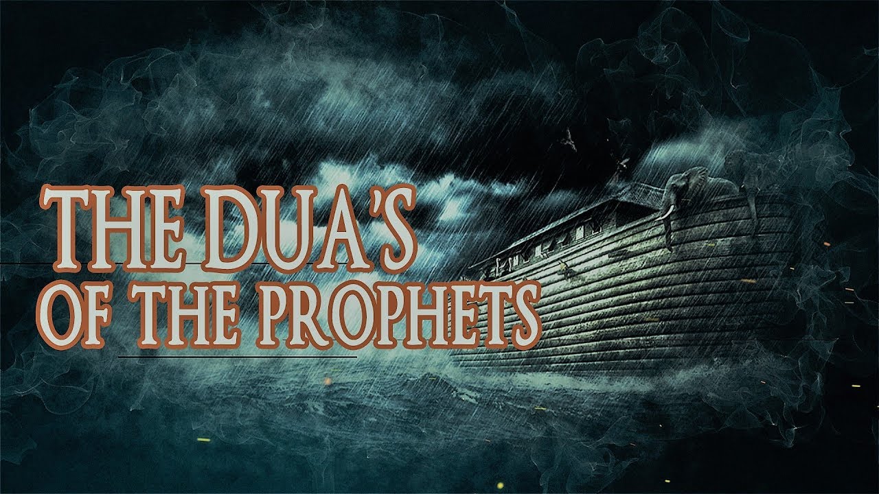 The Dua's Of The Prophets