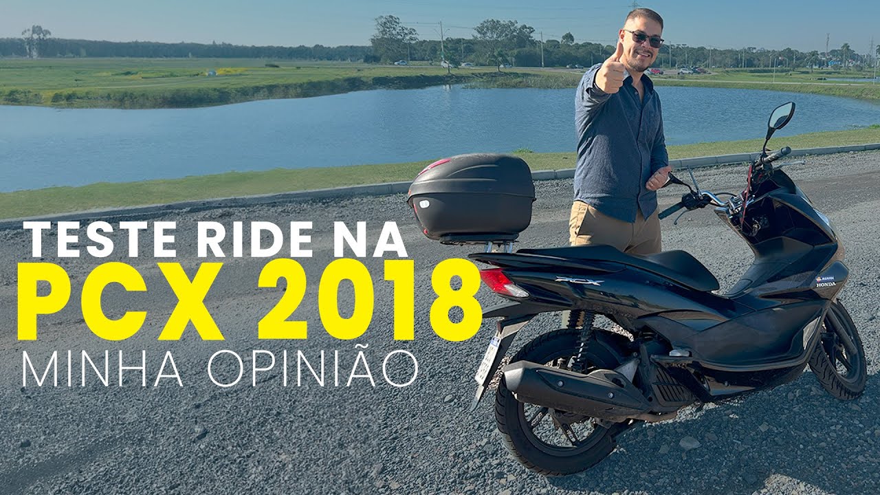 Teste ride na PCX 2018 MINHA OPINIÃO