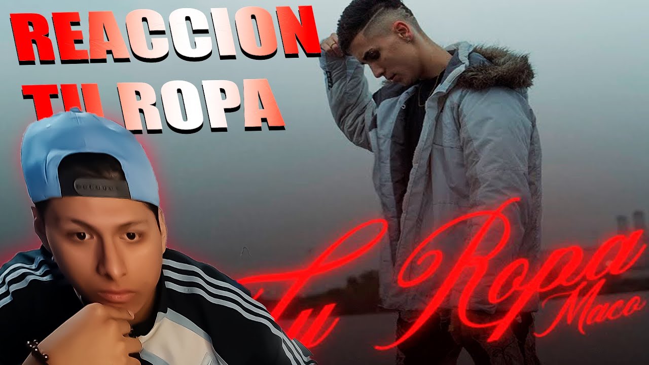 TUKITA REACCIONA MACO - Tu Ropa (Video Oficial)