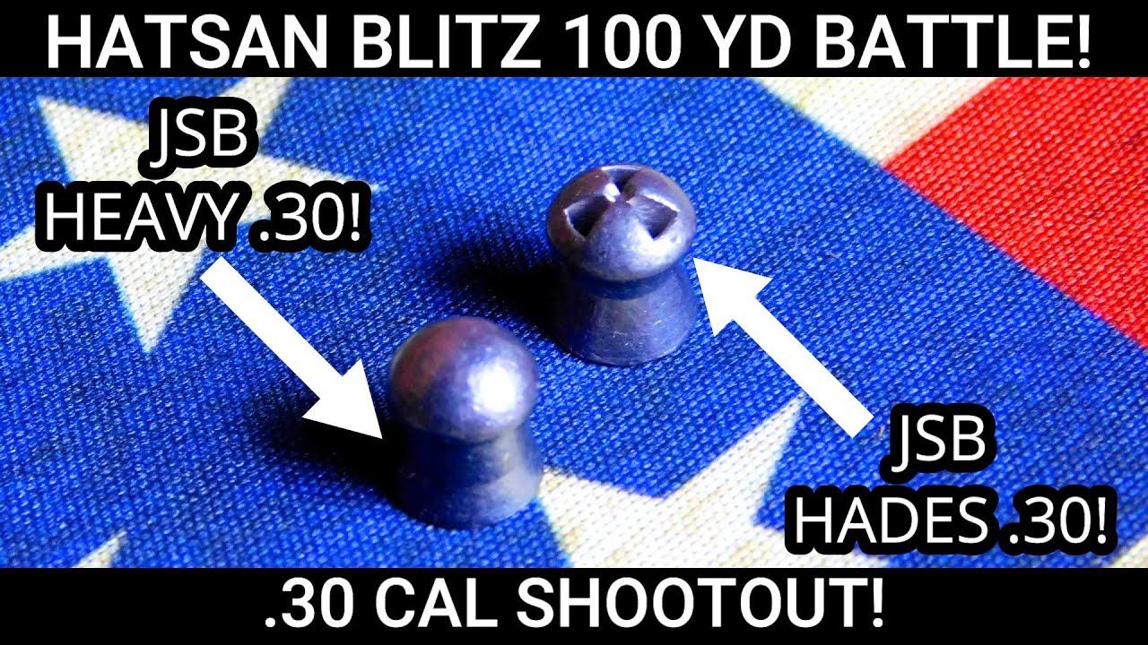 JSB HEAVIES VS JSB HADES AT 100 YARDS! HATSAN BLITZ .30 CAL BATTLE! BEST NEW .30 CAL AIRGUN PELLET!!