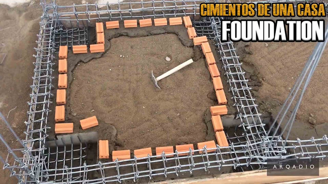 &iquest;C&Oacute;MO CONSTRUIR UNA CASA DESDE LA CIMENTACI&Oacute;N?  &iquest;How to build the foundation of a house?